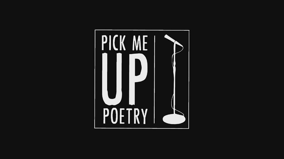 'Video thumbnail for Pick Me Up Poetry Tuesdays'