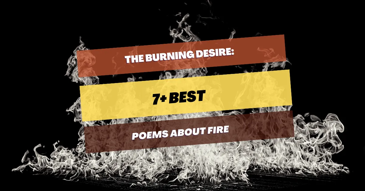 8 Scorching Fire Poems To Set Your Soul On Fire