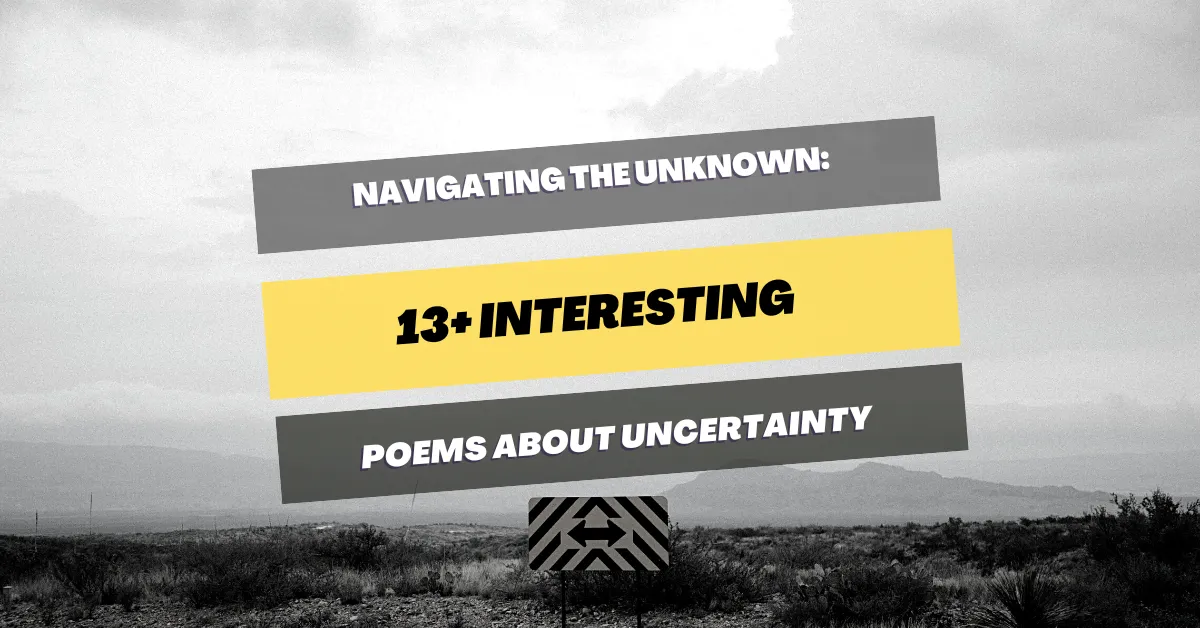 poems about uncertainty