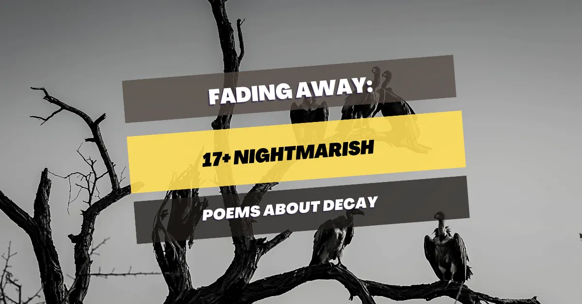 poems about decay