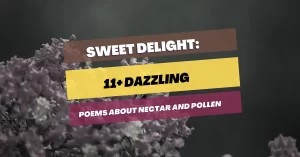 poems-about-nectar-and-pollen